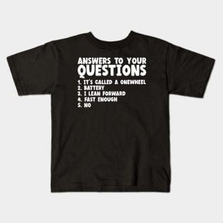 Onewheel Answers To Your Questions Kids T-Shirt